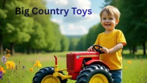 Big Country Toys